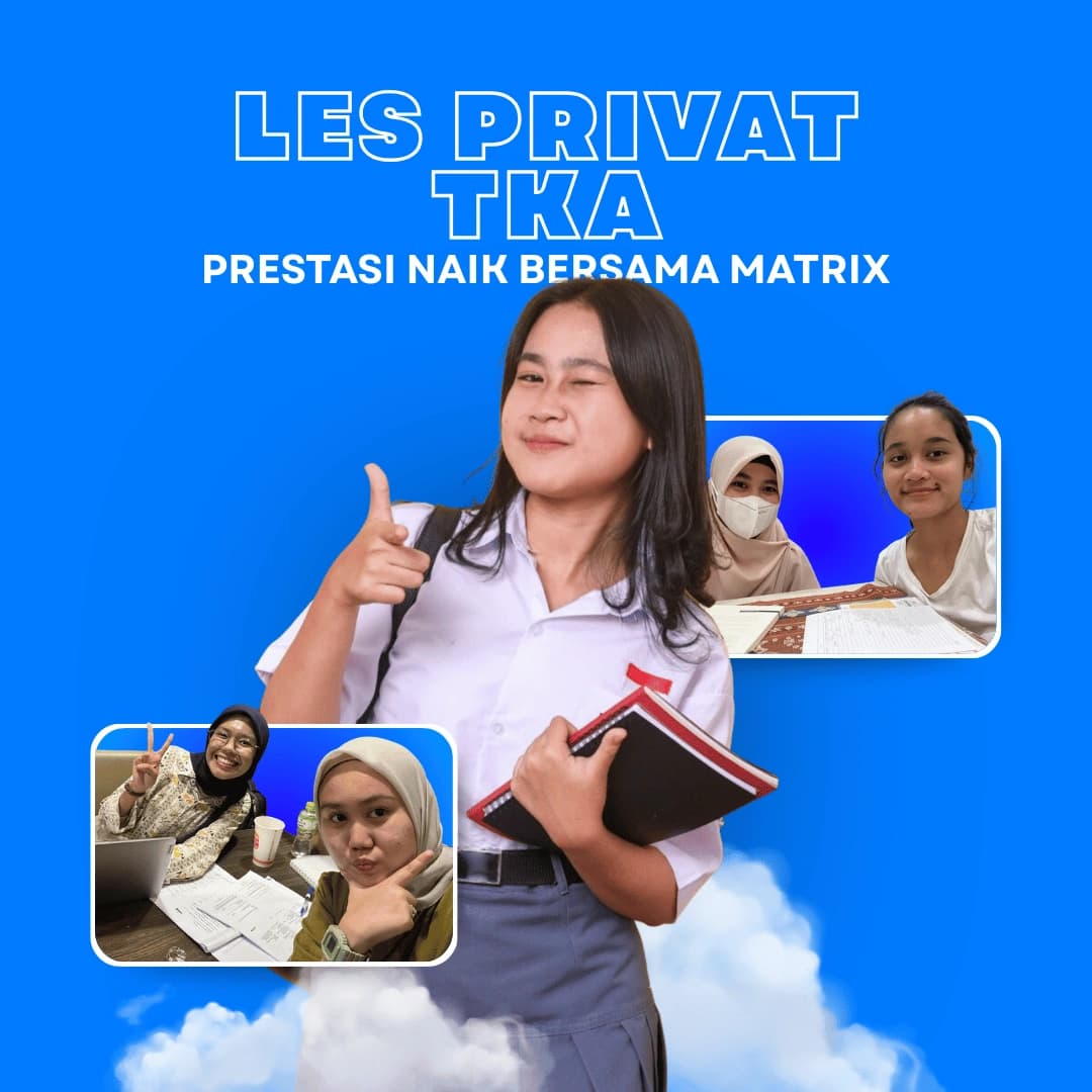 Siswa Indonesia sedang mengerjakan Tes Kemampuan Akademik (TKA) - Matrix Tutoring