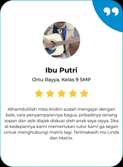 Success Story siswa Ibu Putri - Matrix Tutoring Indonesia