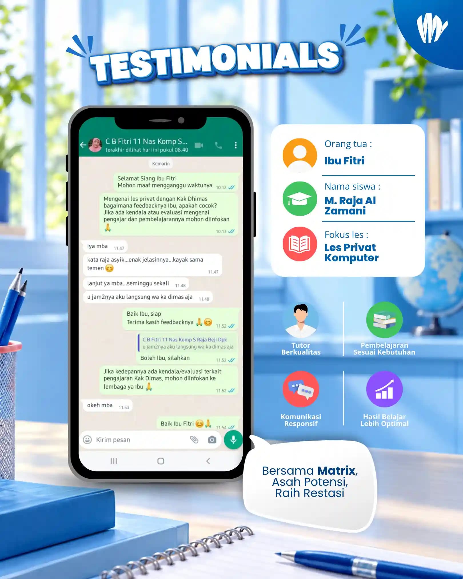 Testimoni orang tua siswa Matrix Tutoring M. Raja AL Zamani